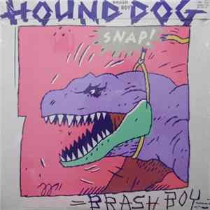 Hound Dog - Brash Boy FLAC album