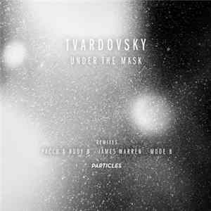 Tvardovsky - Under The Mask FLAC album