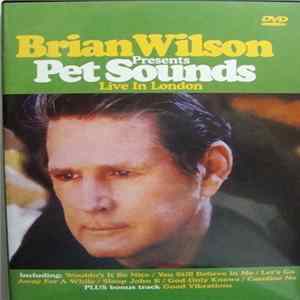 Brian Wilson - Presents Pet Sounds Live In London FLAC album