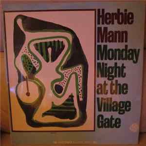 Herbie Mann - Monday Night At The Village Gate FLAC album