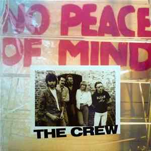 The Crew - No Peace Of Mind FLAC album