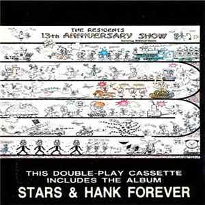The Residents - 13th Anniversary Show - Live In Japan / Stars & Hank Forever FLAC album