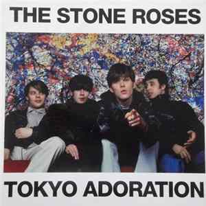The Stone Roses - Tokyo Adoration FLAC album