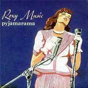 Roxy Music - Pyjamarama / The Pride And The Pain FLAC album