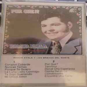 Ramon Ayala Y Los Bravos Del Norte - Por Que ?? FLAC album