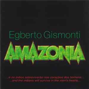 Egberto Gismonti - Amazônia FLAC album