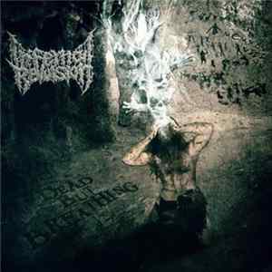 Infernal Revulsion - Dead But Breathing FLAC album