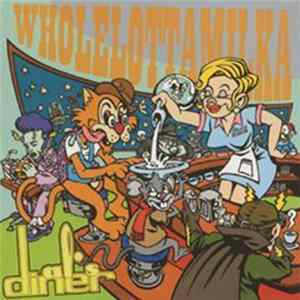 Whole Lotta Milka - Al's Diner FLAC album
