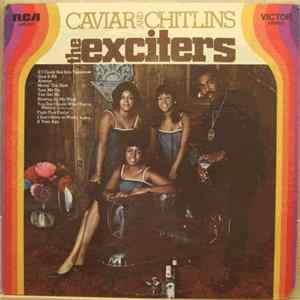 The Exciters - Caviar And Chitlins FLAC album