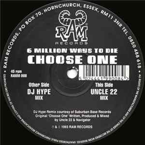 Uncle 22 & Navigator - 6 Million Ways To Die - Choose One (DJ Hype & Uncle 22 Remixes) FLAC album