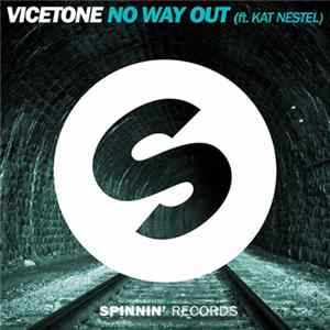 Vicetone Ft. Kat Nestel - No Way Out FLAC album