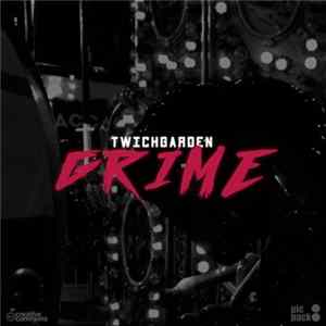 TwichGarden - Grime EP FLAC album