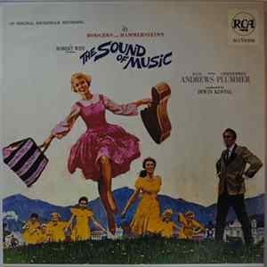 Rodgers And Hammerstein / Julie Andrews, Christopher Plummer, Irwin Kostal - The Sound Of Music (An Original Soundtrack Recording) FLAC album