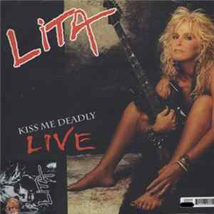 Lita - Kiss Me Deadly Live FLAC album