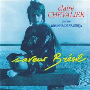 Claire Chevalier - Saveur Brésil FLAC album