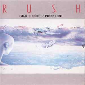 Rush - Grace Under Pressure FLAC album