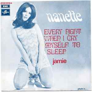 Nanette - Every Night When I Cry Myself To Sleep FLAC album