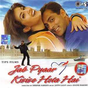 Jatin Lalit, Anand Bakshi - Jab Pyaar Kisise Hota Hai FLAC album