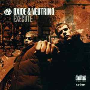 Oxide & Neutrino - Execute FLAC album