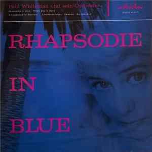 Paul Whiteman Und Sein Orchester - Rhapsody In Blue FLAC album