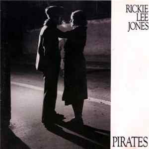Rickie Lee Jones - Pirates FLAC album