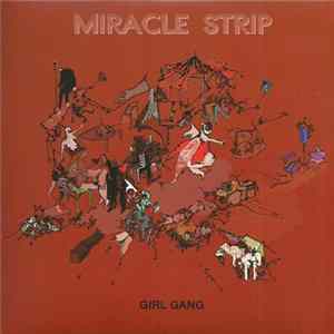 Miracle Strip - Girl Gang FLAC album