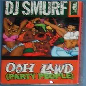 DJ Smurf - Ooh Lawd FLAC album