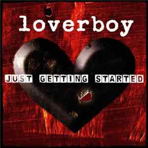 Loverboy - Just Getting Started FLAC album