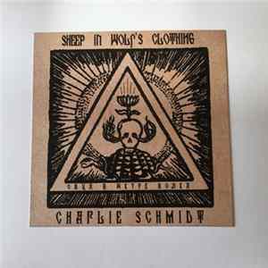 Charlie Schmidt - Sheep in Wolf's Clothing FLAC album