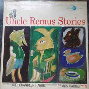 Remus Harris - Uncle Remus Stories: Vol. 1 FLAC album