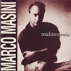 Marco Masini - Malinconoia FLAC album