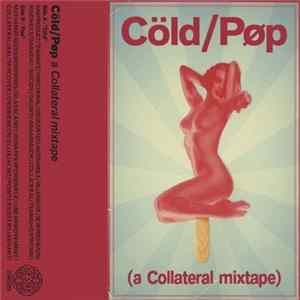 Various - Cöld/Pop: A Collateral Mixtape FLAC album
