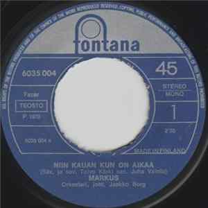 Markus - Niin Kauan Kun On Aikaa FLAC album