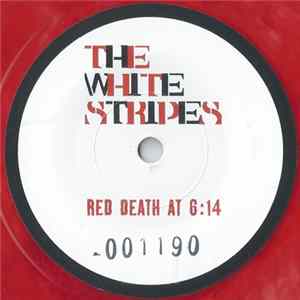 The White Stripes - Red Death At 6:14 FLAC album