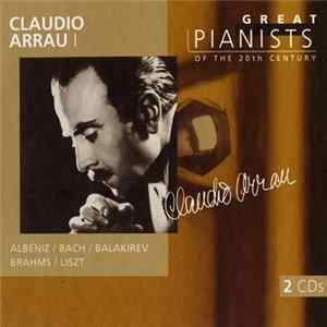 Claudio Arrau - Claudio Arrau I FLAC album