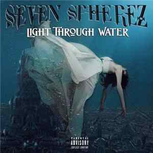 Seven Spherez - Light Through Water FLAC album
