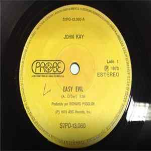 John Kay - Easy Evil / Giles Of The River FLAC album