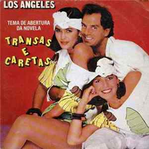 Los Angeles - Transas E Caretas FLAC album
