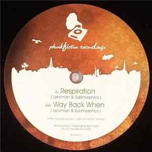 Lenzman & Submorphics - Respiration / Way Back When FLAC album