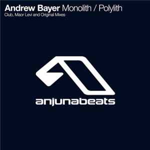 Andrew Bayer - Monolith / Polylith FLAC album