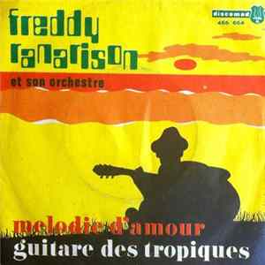 Freddy Ranarison Et Son Orchestre - Mélodie D'amour / Guitare Des Tropiques FLAC album