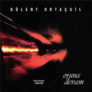 Bülent Ortaçgil - Oyuna Devam FLAC album