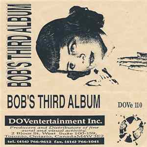 Bob Dogma - Bob's Third Album FLAC album