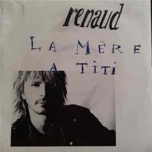 Renaud - La Mère À Titi FLAC album
