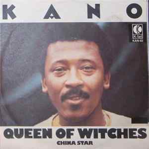 Kano - Queen Of Witches / China Star FLAC album