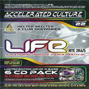 Various - Accelerated Culture Volume 22 - Life NYE 2K4/5 FLAC album