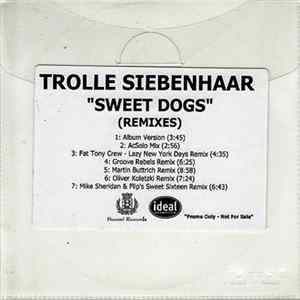 Trolle Siebenhaar - Sweet Dogs (Remixes) FLAC album
