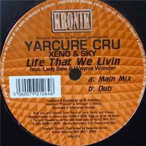 Yarcure Cru - Life That We Livin' FLAC album