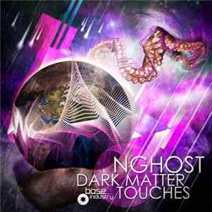 NGhost - Dark Matter Touches FLAC album