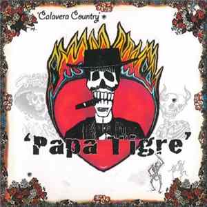 Papa Tigre - Calavera Country FLAC album